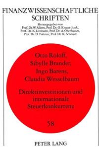 Direktinvestitionen Und Internationale Steuerkonkurrenz