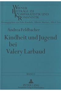 Kindheit und Jugend bei Valery Larbaud