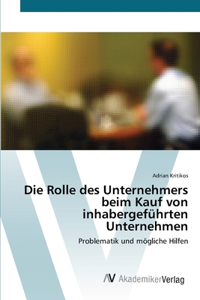 Rolle des Unternehmers beim Kauf von inhabergeführten Unternehmen