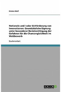Nationale und / oder EU-Förderung von Innovationen