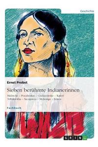Sieben berühmte Indianerinnen