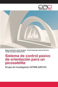 Sistema de control pasivo de orientación para un picosatélite