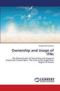 Ownership and Usage of ITNs