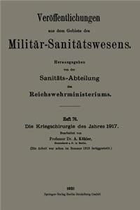 Kriegschirurgie Des Jahres 1917