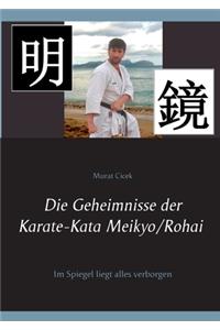 Geheimnisse der Karate-Kata Meikyo/Rohai