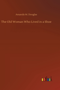 Old Woman Who Lived in a Shoe