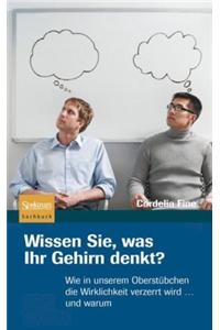 Wissen Sie, Was Ihr Gehirn Denkt?