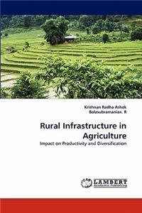 Rural Infrastructure in Agriculture