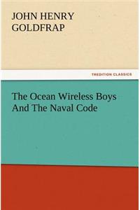 The Ocean Wireless Boys and the Naval Code