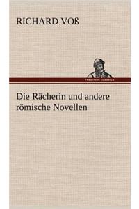 Racherin Und Andere Romische Novellen