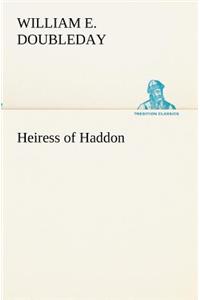 Heiress of Haddon