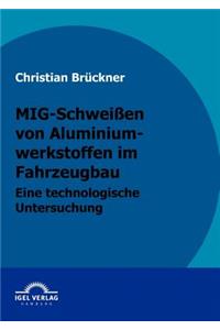 MIG-Schweißen von Aluminiumwerkstoffen im Fahrzeugbau