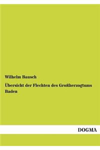 Übersicht der Flechten des Großherzogtums Baden