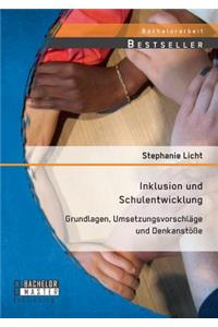 Inklusion und Schulentwicklung