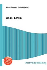 Back, Lewis