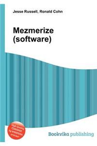 Mezmerize (Software)