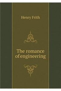 The Romance of Engineering