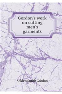 Gordon's Work on Cutting Men's Garments