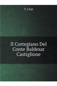 Il Cortegiano del Conte Baldesar Castiglione