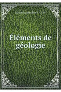 Éléments de Géologie