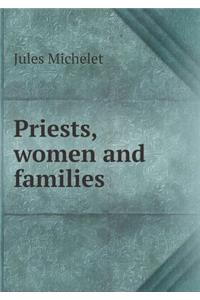 Priests, women and families