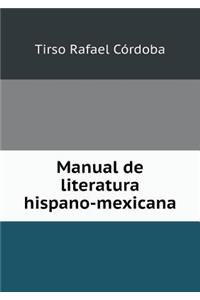 Manual de Literatura Hispano-Mexicana