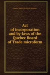 ACT OF INCORPORATION AND BY-LAWS OF THE