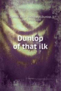 Dunlop of that ilk