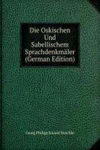 Die Oskischen Und Sabellischem Sprachdenkmaler (German Edition)
