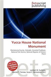 Yucca House National Monument