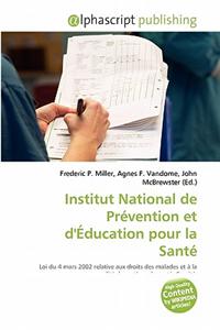 Institut National de PR Vention Et D' Education Pour La Sant