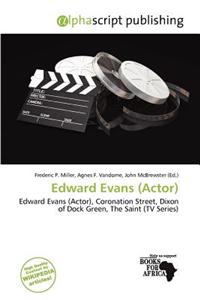 Edward Evans (Actor)