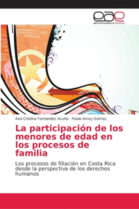 participación de los menores de edad en los procesos de familia
