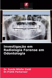 Investigação em Radiologia Forense em Odontologia