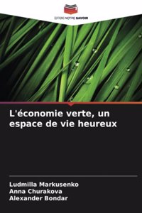 L'économie verte, un espace de vie heureux