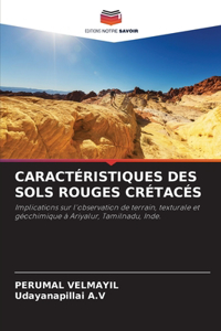 Caractéristiques Des Sols Rouges Crétacés