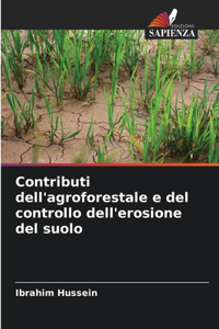 Contributi dell'agroforestale e del controllo dell'erosione del suolo