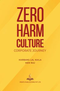 Zero Harm Culture : Corporate Journey