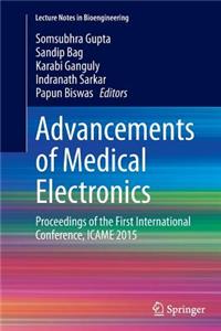 Advancements of Medical Electronics