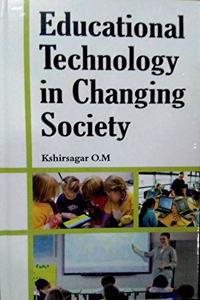 Educational Technology in Changing Society