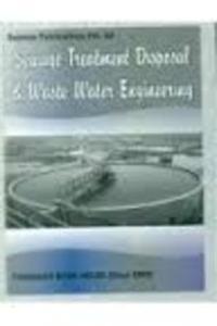 Sewage Treatment Disposal and Waste Water Engineering