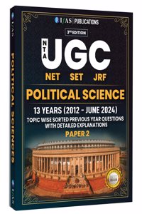 NTA UGC NET/SET/JRF Political Science Paper 2 Book | Previous Year Solved Papers 2025 Updated Edition (2012 to 2024 June) with Detailed Solutions (Unit Wise Sorted) | Bestselling PYQ Book for NTA-UGC NET/JRF and SET Political Science Exams in India
