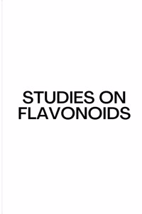 Studies on flavonoids