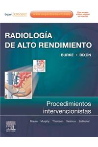 Radiología de Alto Rendimiento: Procedimientos Intervencionistas