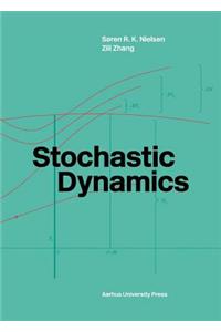 Stochastic Dynamics