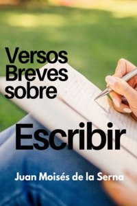 Versos Breves Sobre El Escribir