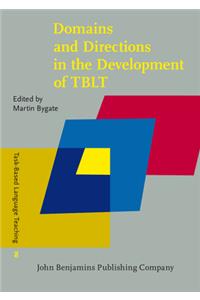 Domains and Directions in the Development of Tblt: A Decade of Plenaries from the International Conference