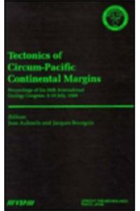 Tectonics of Circum-Pacific Continental Margins