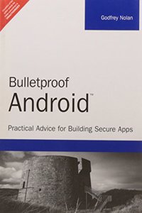 Bulletproof Android
