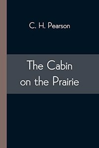 Cabin on the Prairie